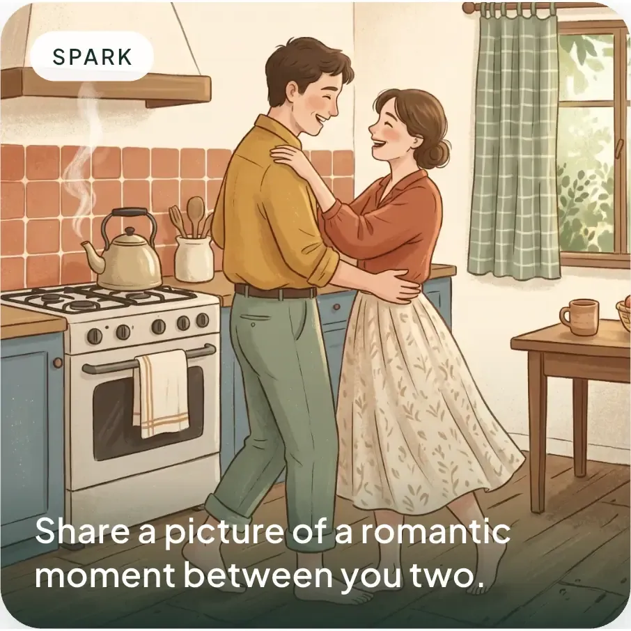 Spark: Share a picture of a romantic moment between you two.